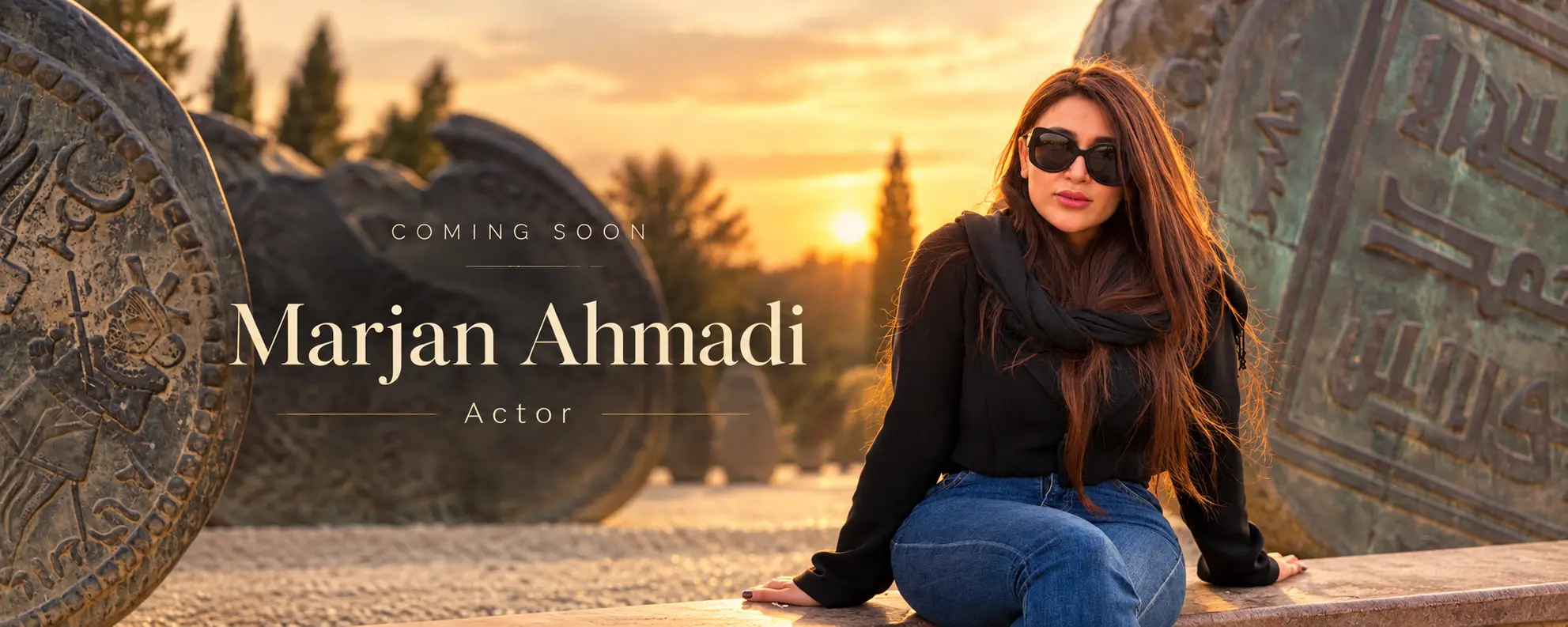 Marjan Ahmadi — Actor — Coming Soon